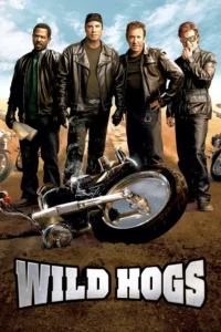 Wild Hogs – Çılgın Motorcular