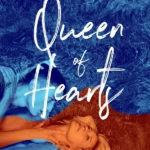 Queen of Hearts – Kupa Kızı