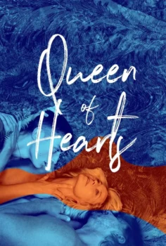 Queen of Hearts – Kupa Kızı