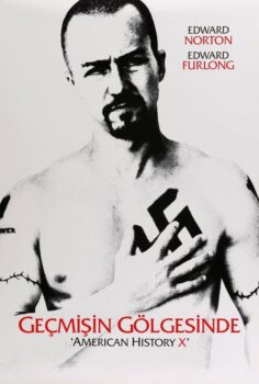 American History X – Geçmişin Gölgesinde