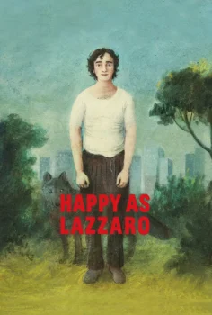 Happy as Lazzaro – Mutlu Lazzaro