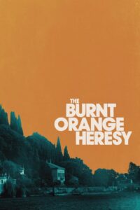 The Burnt Orange Heresy – Yanık Portakal
