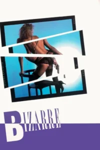 Bizarre – Ahlaksız