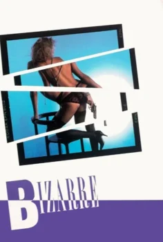 Bizarre – Ahlaksız