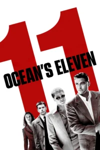 Ocean’s Eleven – Ocean’s 11