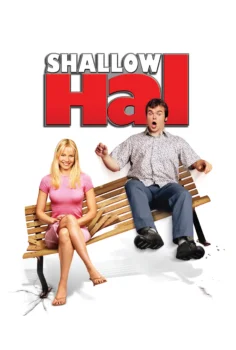 Shallow Hal – Alçak Adam